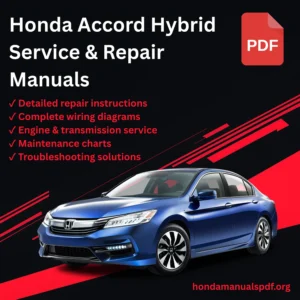 2005-2026 Honda Accord Hybrid Service & Repair Manuals